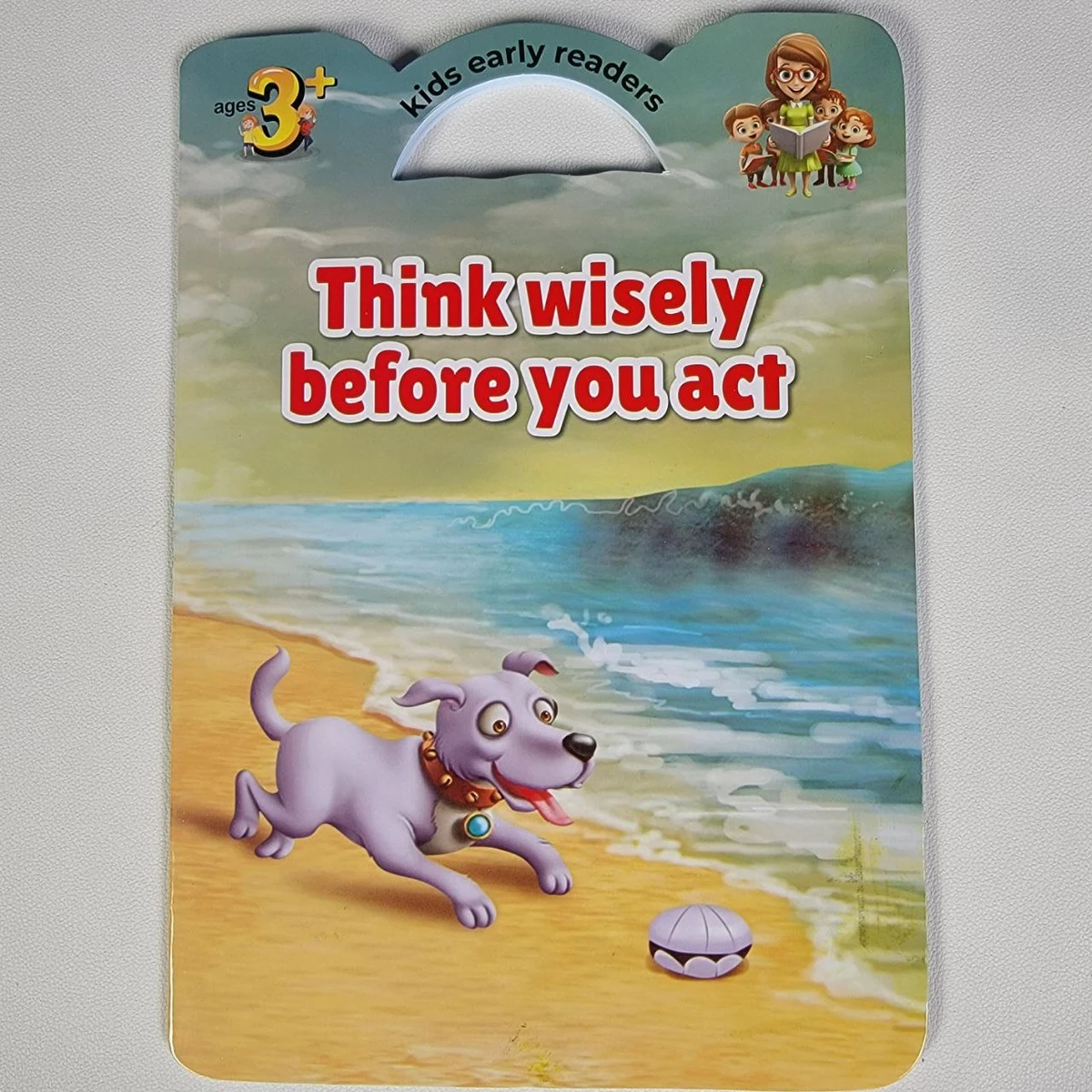 Early Reader Book ( Think Wisely Before You Act )