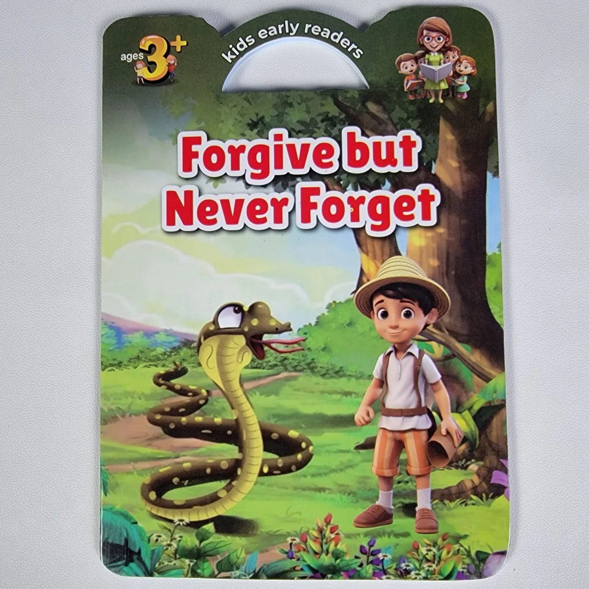 Early Reader Book ( Forgive but Never Forget )